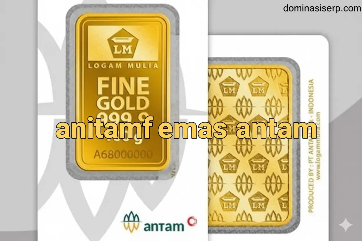 anitamf emas antam